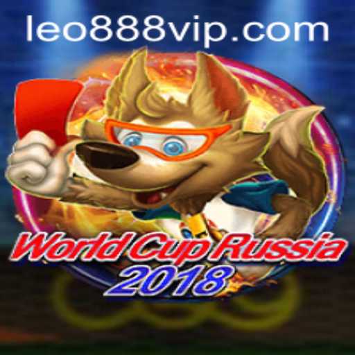 World Cup Russia 2018 and the Exciting Game LEO888